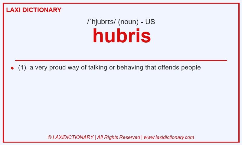 Definition hubris in American English