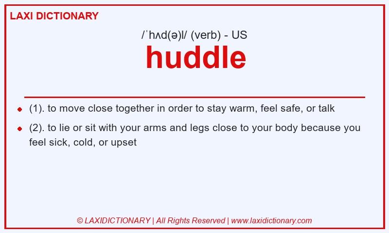 Definition huddle in American English