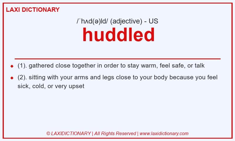 Definition huddled in American English