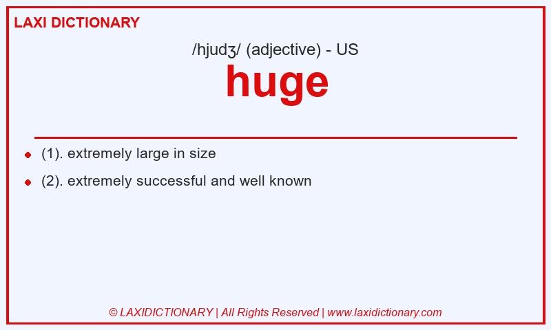 Definition huge in American English