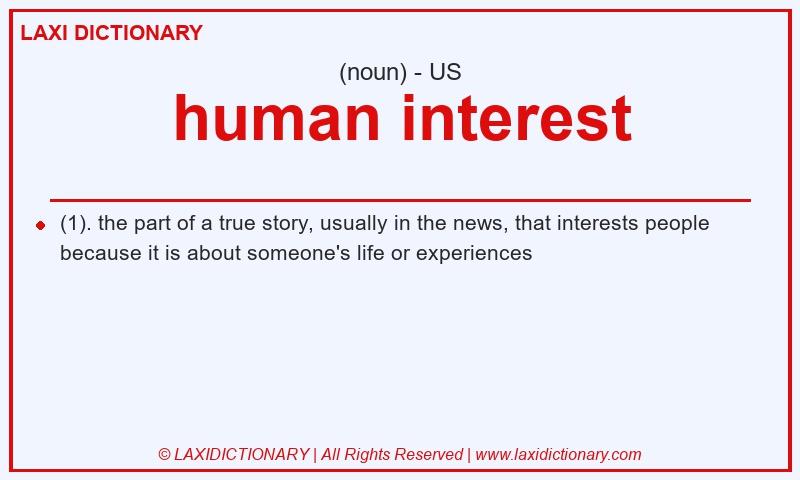 Definition human interest in American English