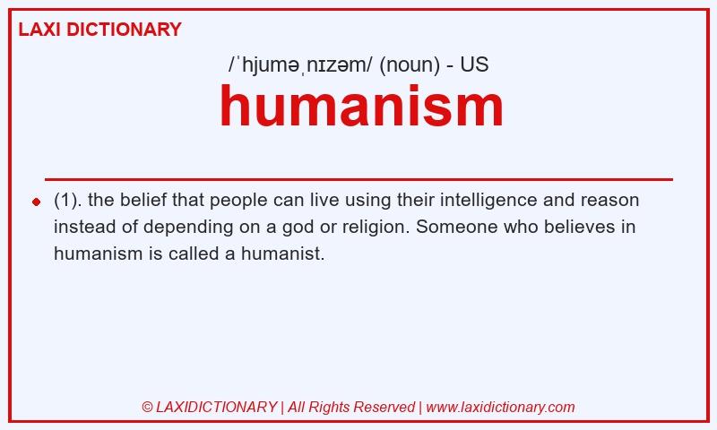 Definition humanism in American English
