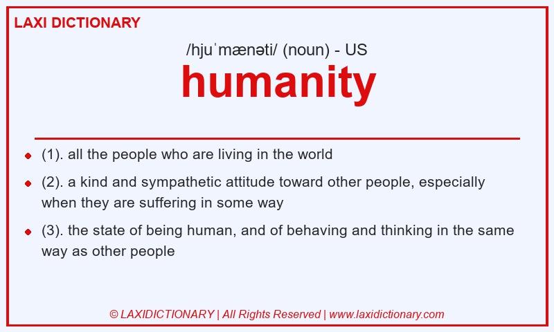 Definition humanity in American English