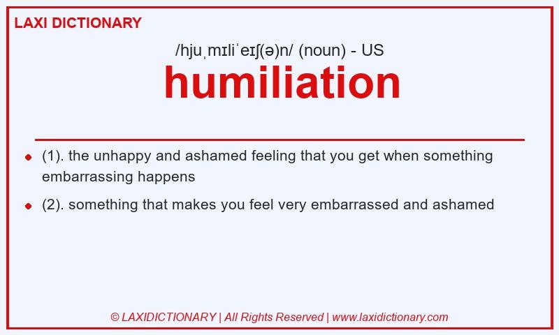 Definition humiliation in American English