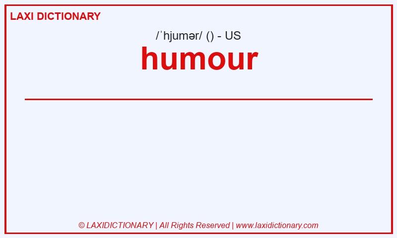 Definition humour in American English
