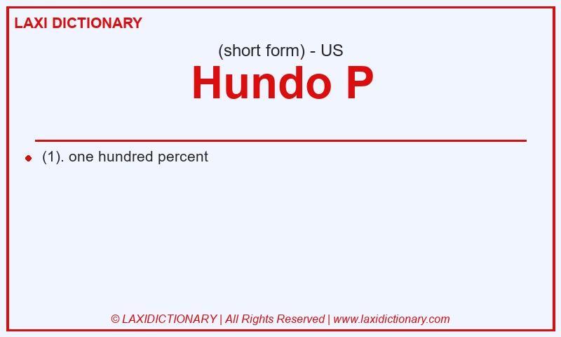 Definition Hundo P in American English