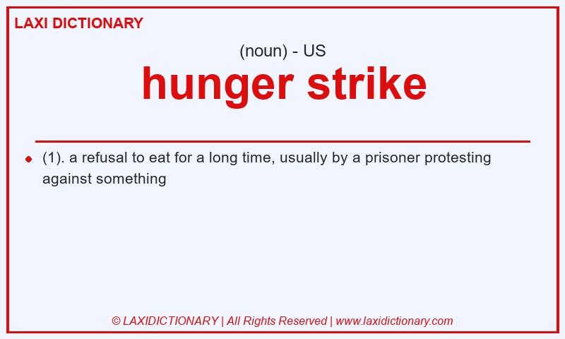 Definition hunger strike in American English