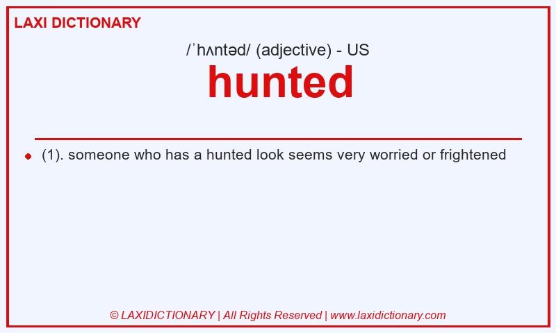 Definition hunted in American English