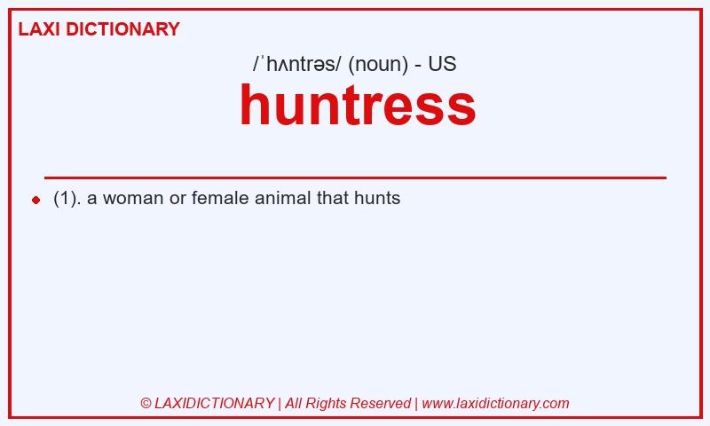 Definition huntress in American English