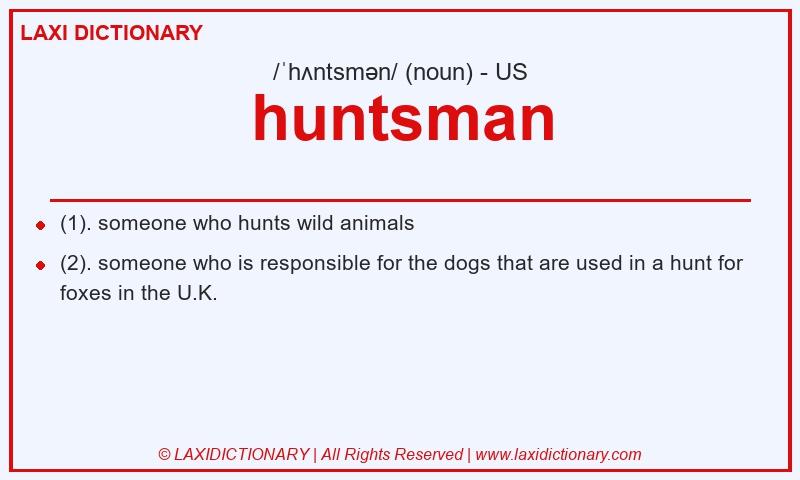 Definition huntsman in American English