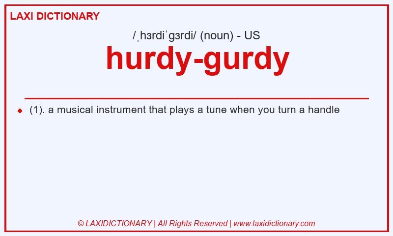 Definition hurdy-gurdy in American English