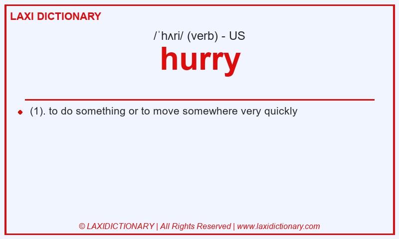 Definition hurry in American English