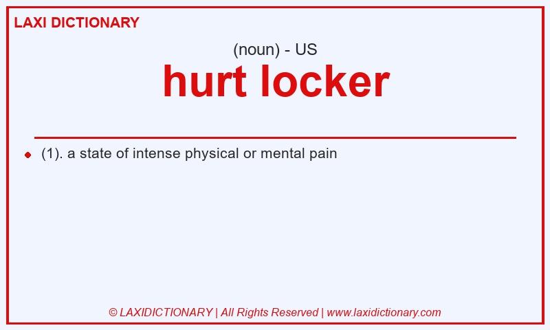 Definition hurt locker in American English