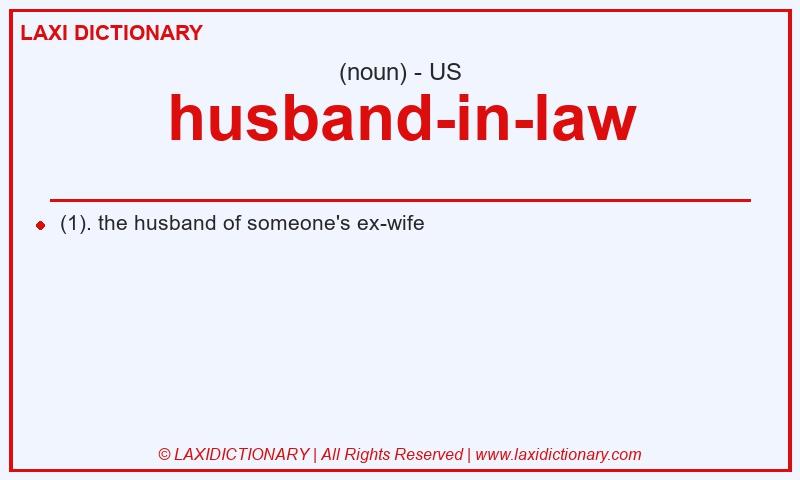 Definition husband-in-law in American English