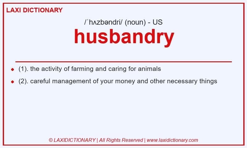 Definition husbandry in American English