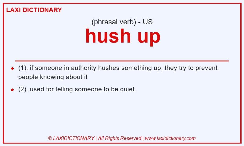 Definition hush up in American English