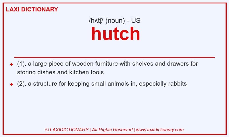 Definition hutch in American English