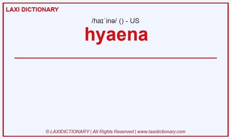 Definition hyaena in American English