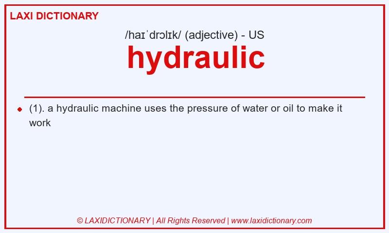 Definition hydraulic in American English