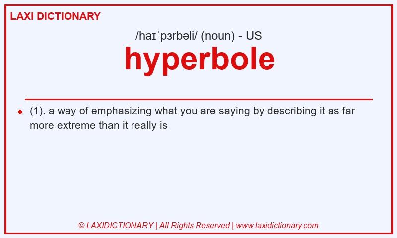 Definition hyperbole in American English