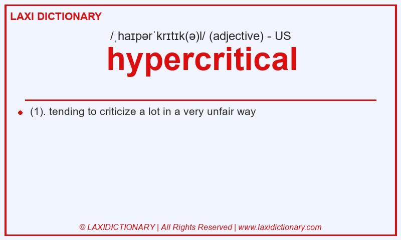 Definition hypercritical in American English