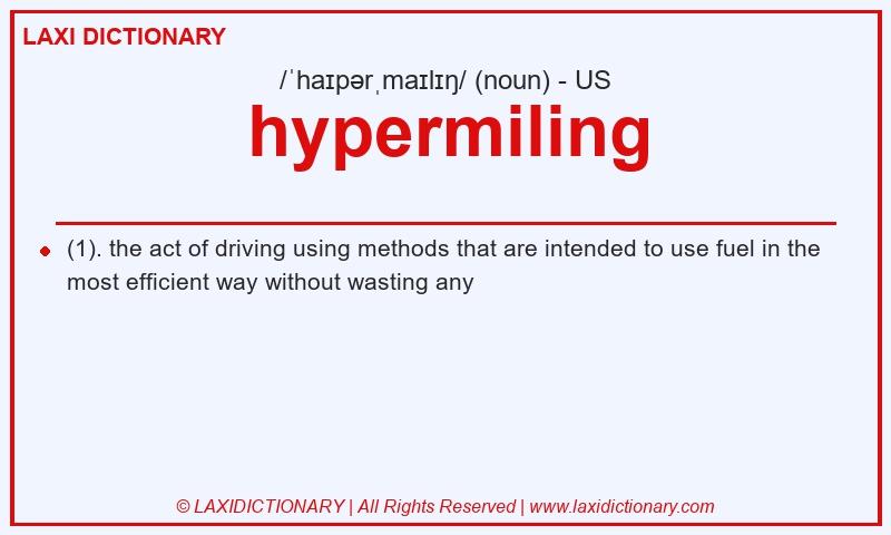 Definition hypermiling in American English