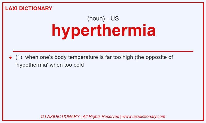 Definition hyperthermia in American English
