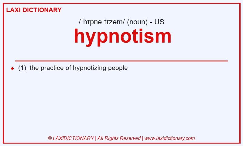 Definition hypnotism in American English