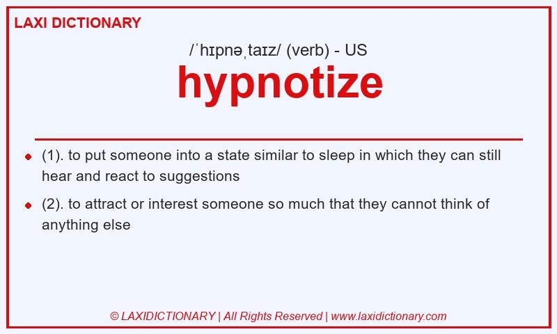 Definition hypnotize in American English