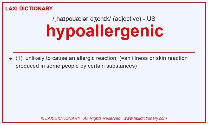 Definition hypoallergenic in American English