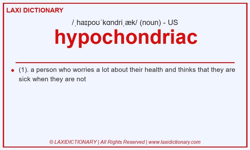 Definition hypochondriac in American English