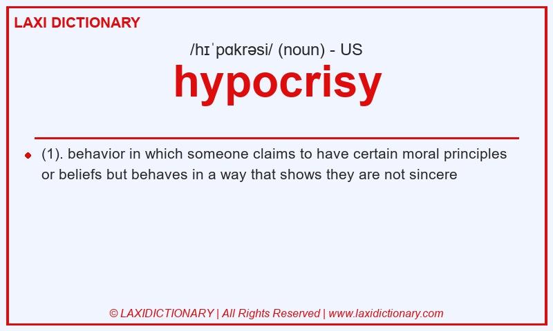 Definition hypocrisy in American English