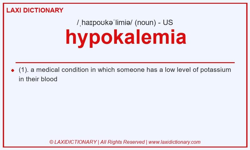 Definition hypokalemia in American English