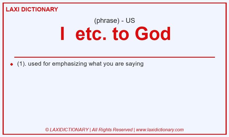 Definition I etc. to God in American English