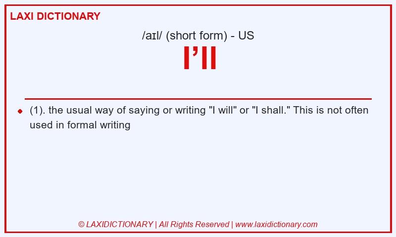 Definition I’ll in American English