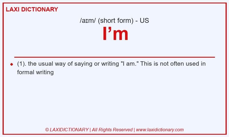 Definition I’m in American English