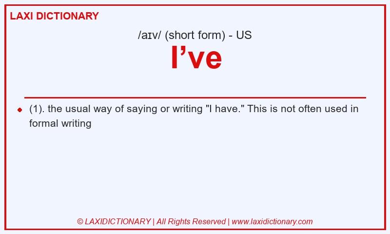 Definition I’ve in American English