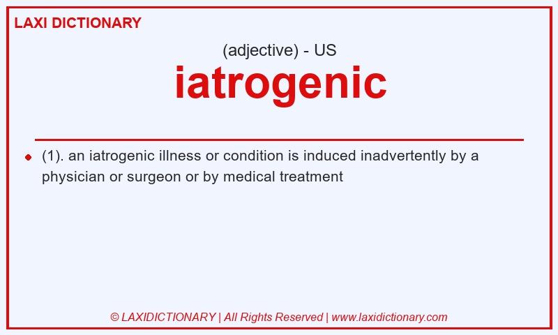 Definition iatrogenic in American English