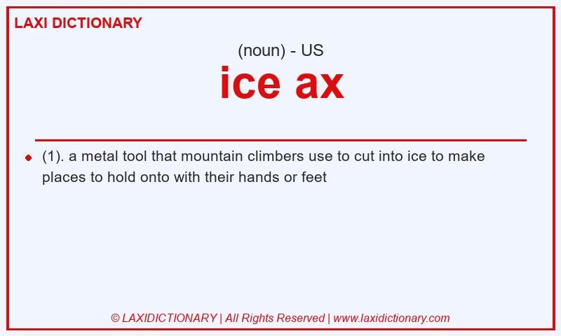 Definition ice ax in American English