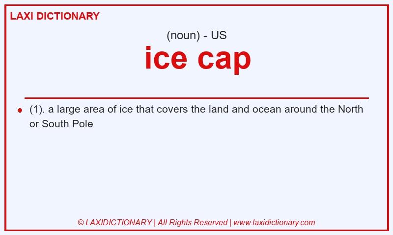 Definition ice cap in American English