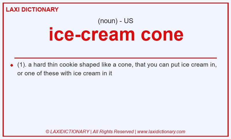 Definition ice-cream cone in American English
