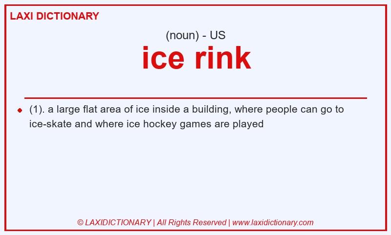 Definition ice rink in American English
