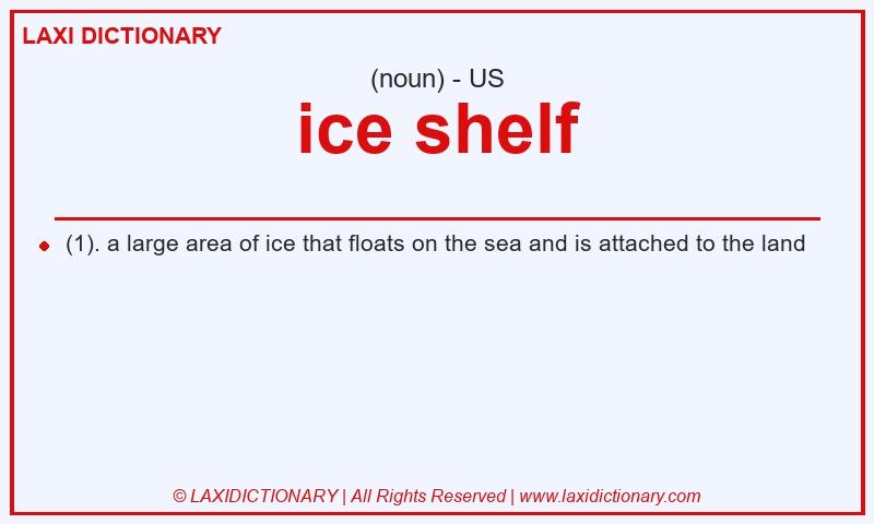 Definition ice shelf in American English