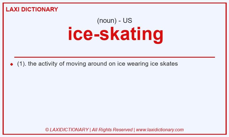 Definition ice-skating in American English