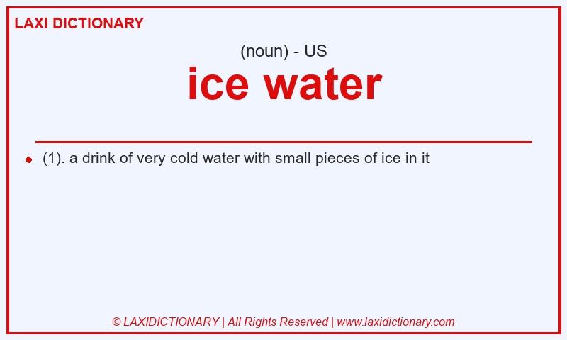 Definition ice water in American English