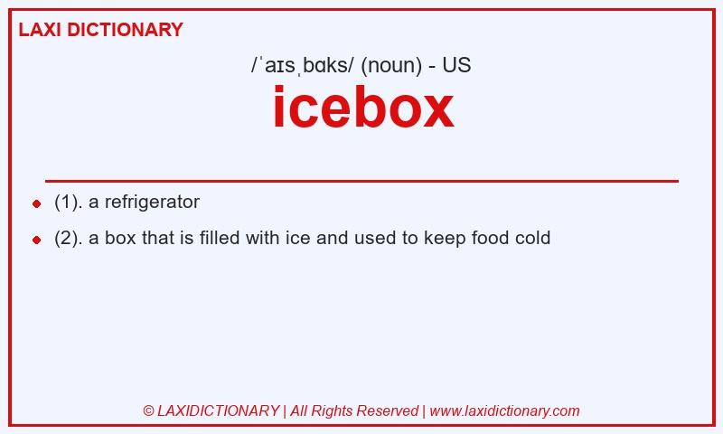 Definition icebox in American English