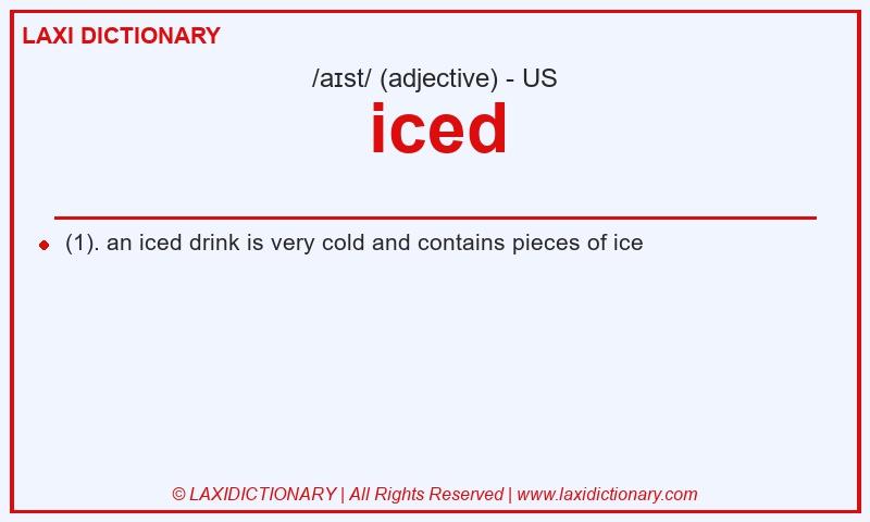 Definition iced in American English