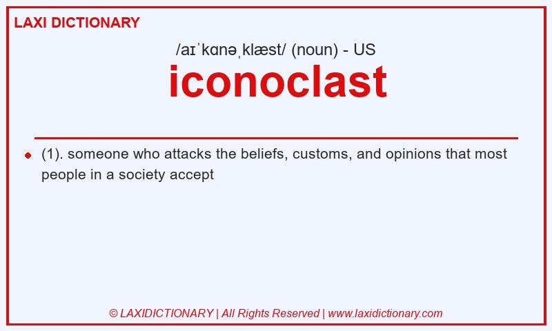 Definition iconoclast in American English