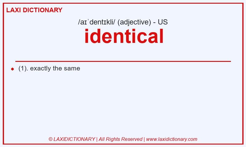 Definition identical in American English