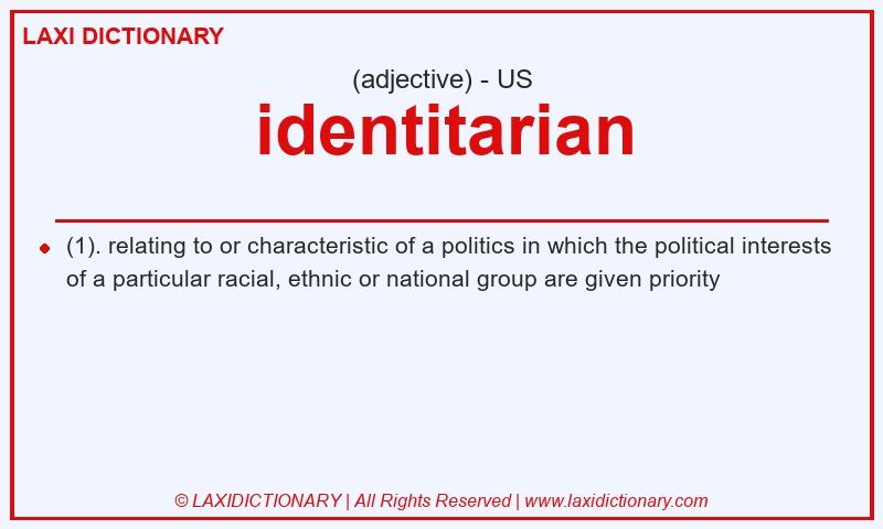 Definition identitarian in American English
